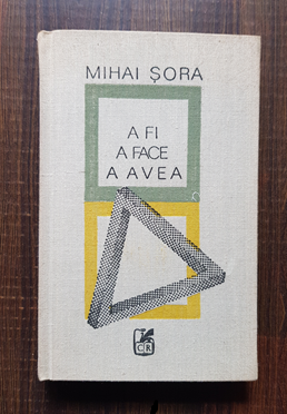 Mihai Sora – A fi a face a avea