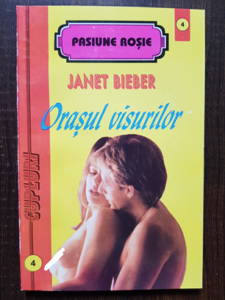 Janet Bieber - Orasul visurilor