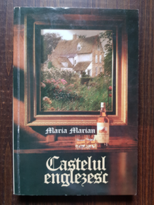 Maria Marian - Castelul englezesc