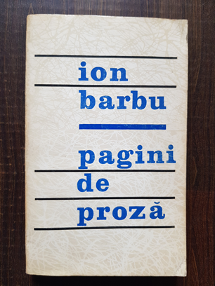 Ion Barbu – Pagini de proza