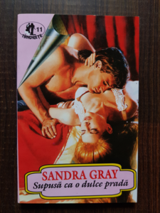 Sandra Gray - Supusa ca o dulce prada