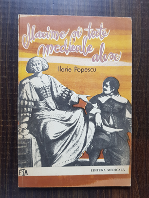 Ilarie Popescu – Maxime si texte medicale alese