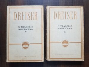 Theodore Dreiser - O tragedie americana 2 volume