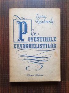 Zenon Kosidowski - Povestirile evanghelistilor