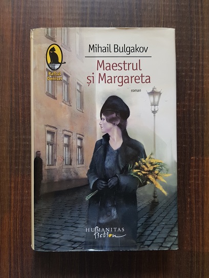 Mihail Bulgakov - Maestrul si Margareta (2011, editie cartonata)