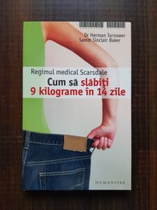 Herman Tarnower - Regimul medical Scarsdale. Cum sa slabiti 9 kilograme in 14 zile