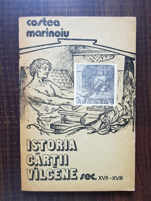 Costea Marinoiu – Istoria cartii valcene secolele XVII-XVIII