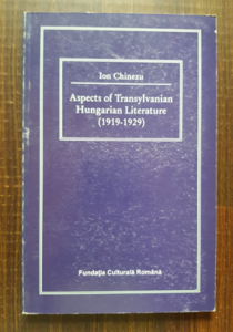 Ion Chinezu - Aspects of Transylvanian Hungarian Literature
