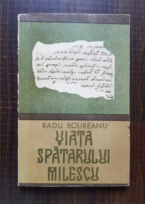 Radu Boureanu – Viata spatarului Milescu