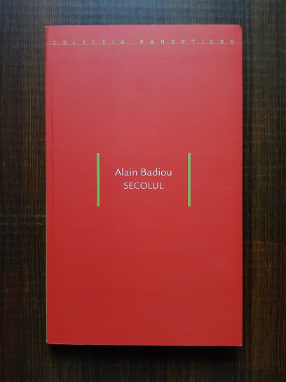 Alain Badiou – Secolul