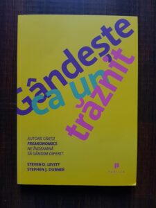 Steven D. Levitt, Stephen J. Dubner - Gandeste ca un traznit