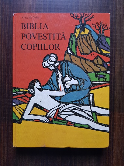 Anne de Vries - Biblia povestita copiilor