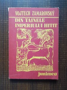 Vojtech Zamarovsky - Din tainele imperiului Hitit