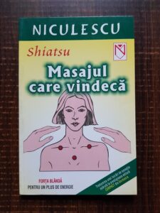 Claudia Schafer - Shiatsu. Masajul care vindeca