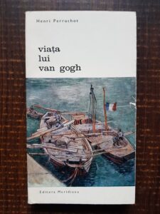 Henri Perruchot - Viata lui Van Gogh