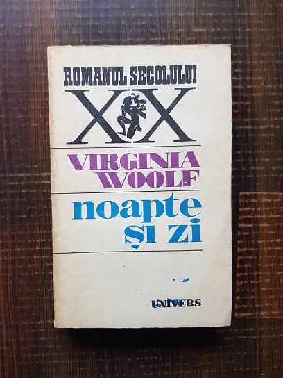 Virginia Woolf – Noapte si zi