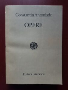 Constantin Antoniade - Opere