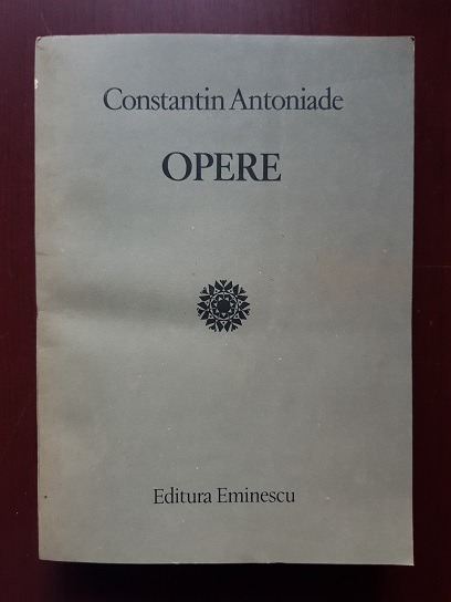 Constantin Antoniade - Opere