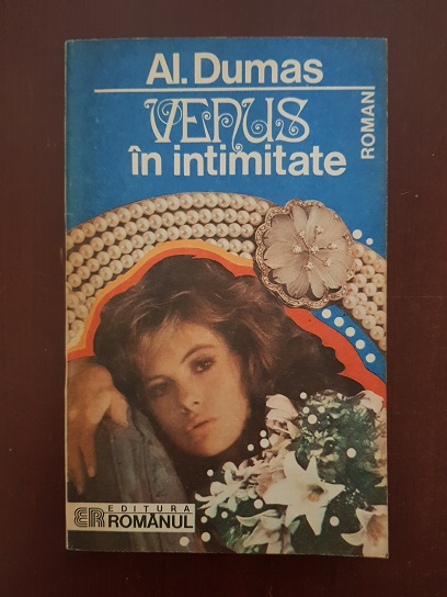 Alexandre Dumas - Venus in intimitate