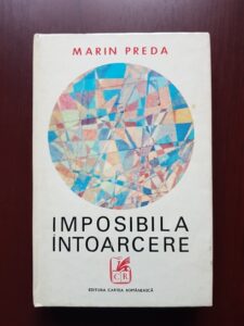 Marin Preda - Imposibila intoarcere (1972, editie cartonata)