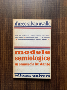 D'arco Silvio Avalle - Modele semiologice in commedia lui Dante