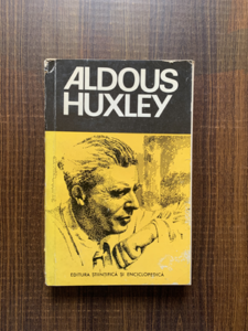 Mircea Padureleanu - Aldous Huxley