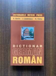 E. Savin, I. Lazarescu, K. Tantu - Dictionar German-Roman