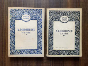 A. I. Odobescu - Opere 2 volume