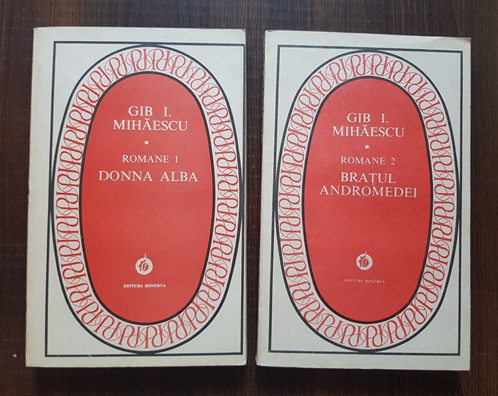 Gib I. Mihaescu - Donna Alba. Bratul Andromedei 2 volume