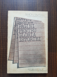 Simion Tavitian - Pagini pentru gloria istoriei