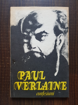 Paul Verlaine – Confesiuni