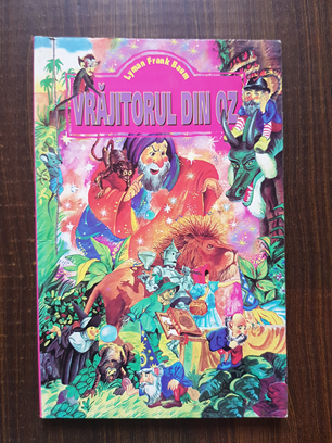 Lyman Frank Baum - Vrajitorul din Oz