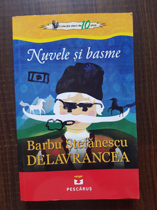 Barbu Stefanescu Delavrancea – Nuvele si basme