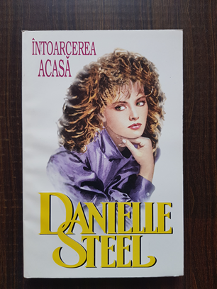 Danielle Steel – Intoarcerea acasa