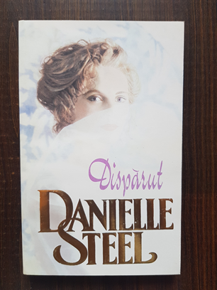 Danielle Steel - Disparut