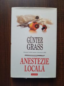 Gunter Grass - Anestezie locala