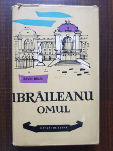 Savin Bratu - Ibraileanu omul