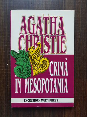 Agatha Christie - Crima in Mesopotamia