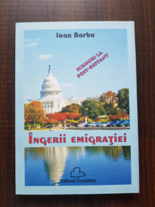 Ioan Barbu - Ingerii emigratiei