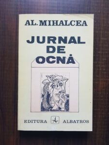 Alex Mihalcea - Jurnal de ocna