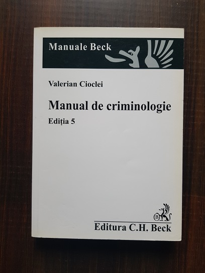 Valerian Cioclei – Manual de criminologie