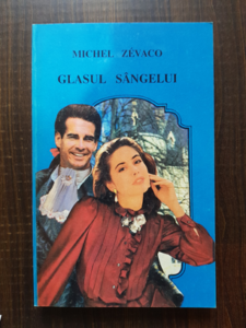 Michel Zevaco - Glasul sangelui