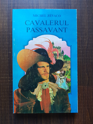 Michel Zevaco - Cavalerul Passavant