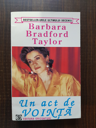 Barbara Bradford Taylor - Un act de vointa