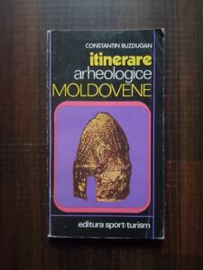 Constantin Buzdugan - Itinerare arheologice moldovene (1981, contine harta)