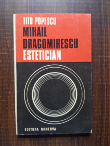 Titu Popescu - Mihail Dragomirescu, estetician