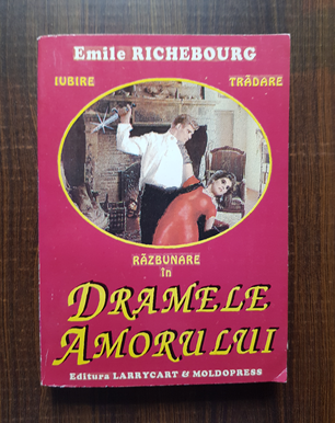 Emile Richebourg - Razbunare in dramele amorului