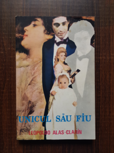 Leopoldo Alas Clarin - Unicul sau fiu