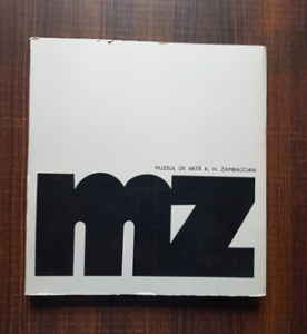 Muzeul de arta K. H. Zambaccian. Album - Catalog