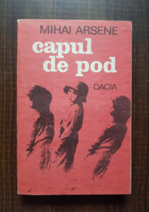 Mihai Arsene - Capul de pod